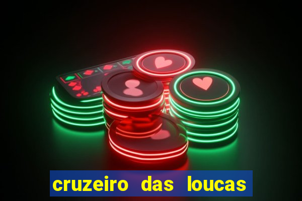 cruzeiro das loucas dublado torrent